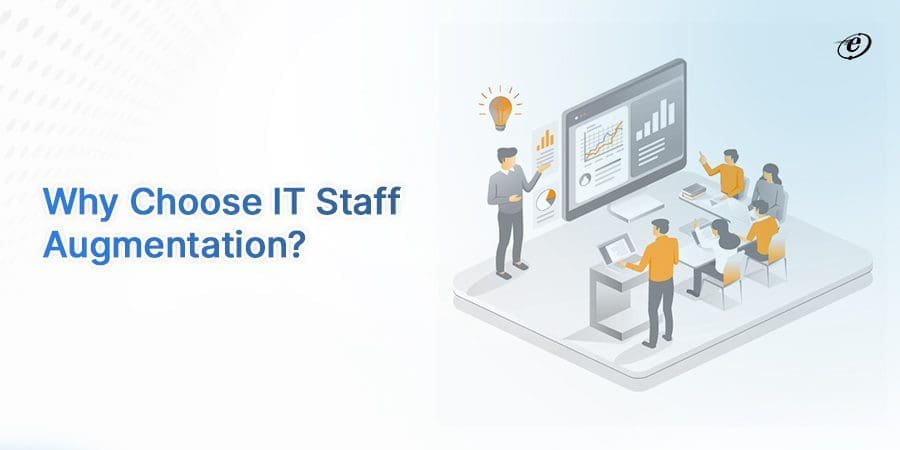 Why Prefer an IT Staff Augmentation Partner?