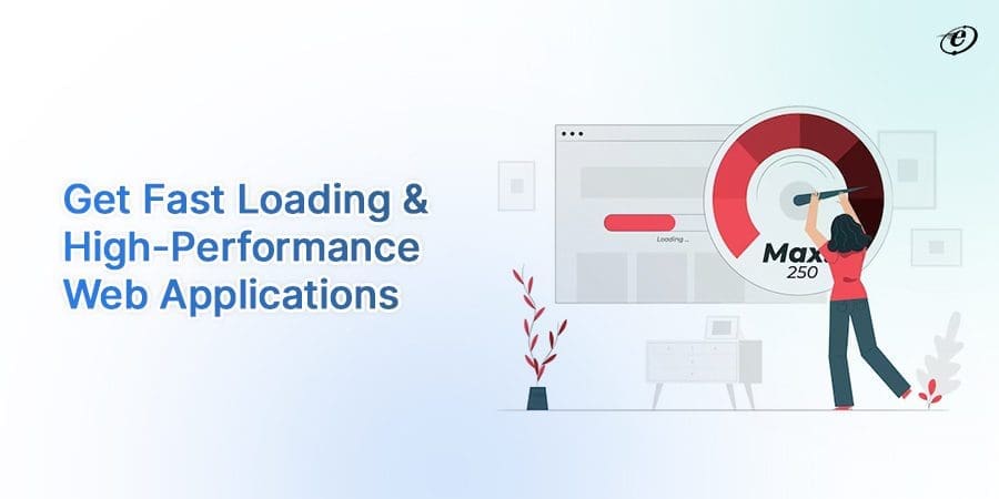 High Performance & Fast Loading Web Application