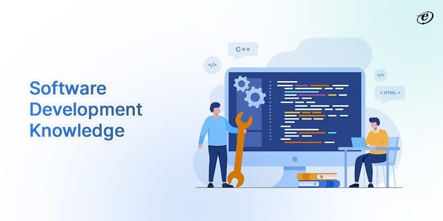 Thorough Knowledge of Software Development