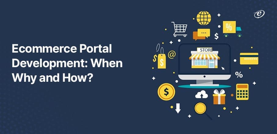Ecommerce Portal Development: