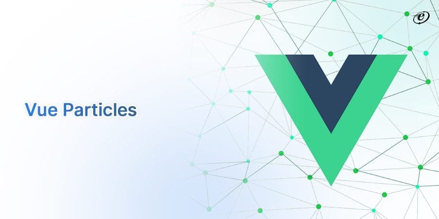 Vue Particles.