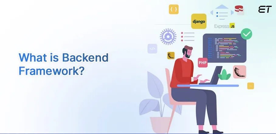 10 Most Popular Backend Frameworks for Web Development in 2026 1 What are Backend Frameworks