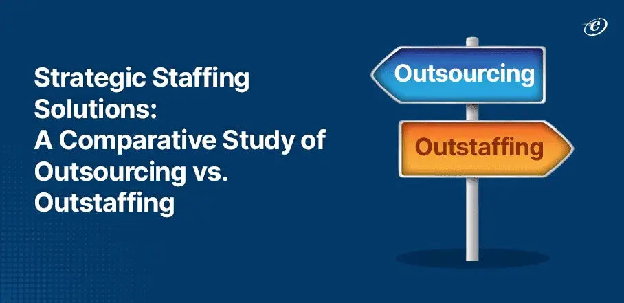 Outsourcing vs Outstaffing
