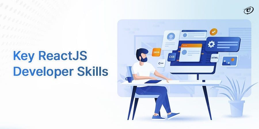 Outsource ReactJS Development - A Complete Guide 14 Developer Expertise