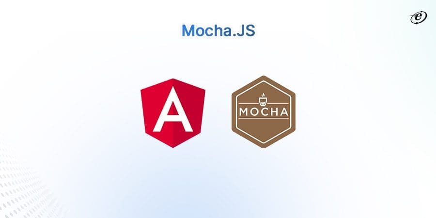 Top 10 AngularJS Development Tools Developers must use in 2026 22 Mocha.JS