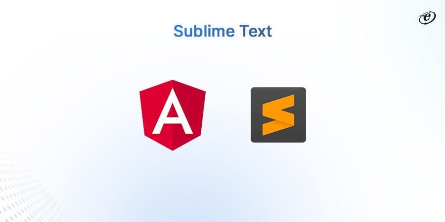 Top 10 AngularJS Development Tools Developers must use in 2026 12 Sublime Text