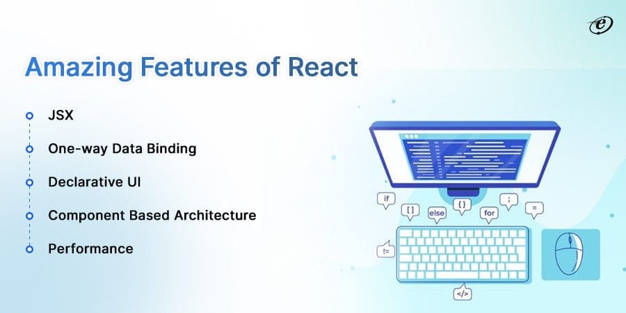 Vue vs React: Choose the Best JavaScript Framework for Your Project 4 Features of React
