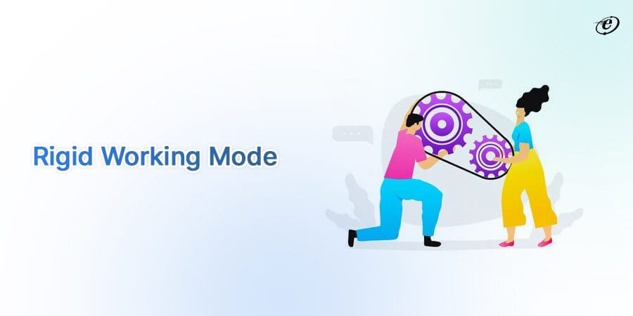 Choosing a Dependable Software Development Partner | A Complete Guide 8 Absence of Flexibility in Working Modes