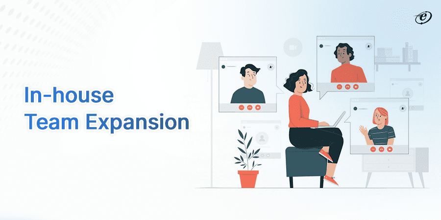 What is IT Staff Augmentation - Everything You Need to Know 2 To Expand the In-house Team