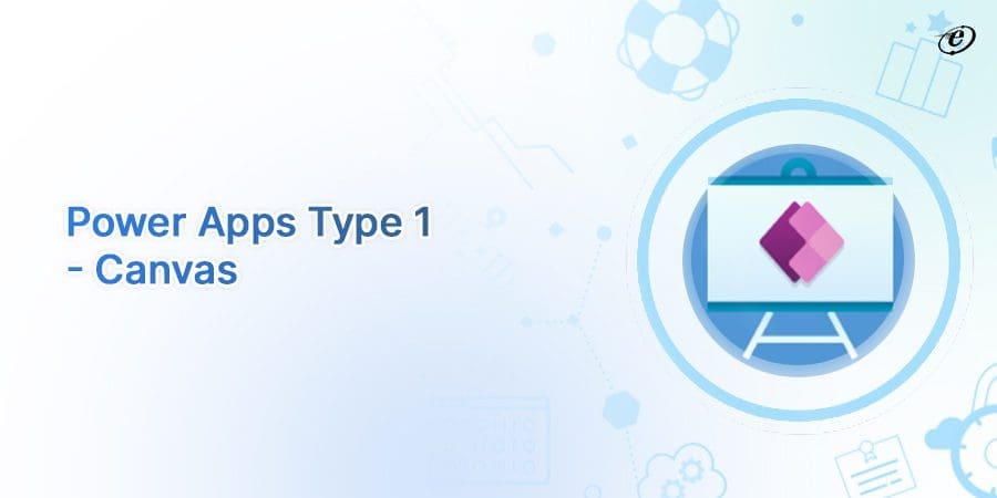 Microsoft Power Apps: A Beginner’s Guide 2 Canvas Apps
