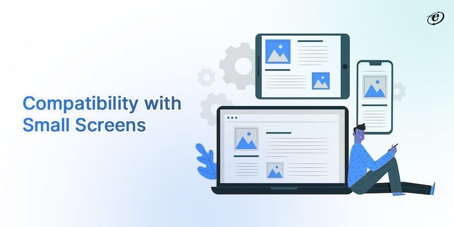 The Importance of Responsive Design in Web Portal Development 3 Ability to Leverage Small Screen Devices