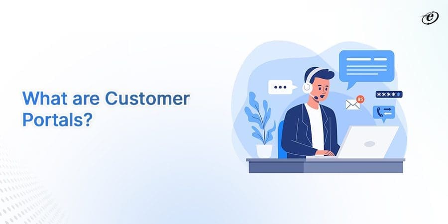Understanding Customer Portals: The Concept and Utility