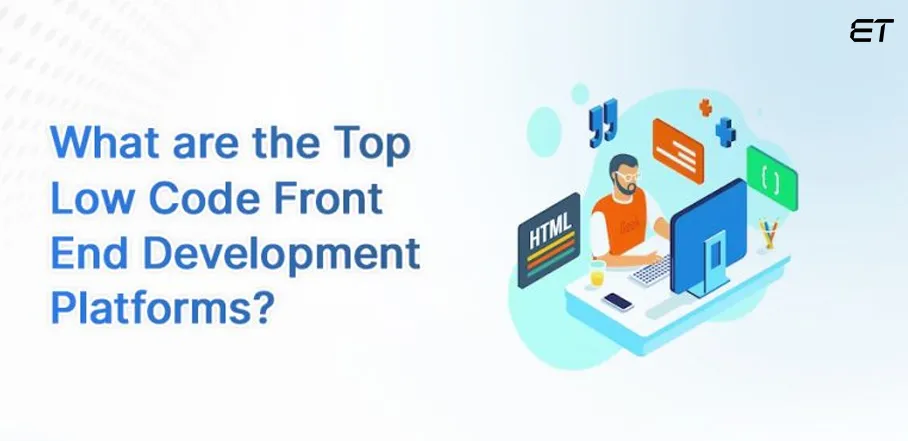 A Must Follow Guide to Low Code Front End Development 2026 9 Popular Low Code Front End Development Platforms