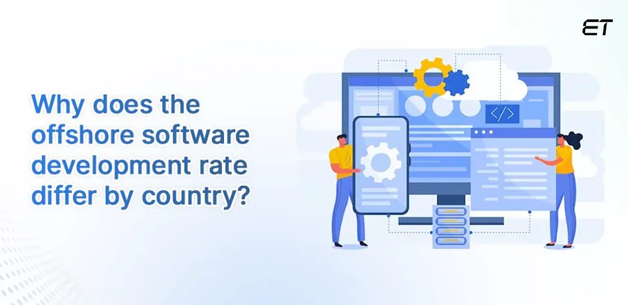 Find Offshore Software Development Rates by Country in 2026 2 Factors Affecting Offshore Software Development Hourly Rates by Country