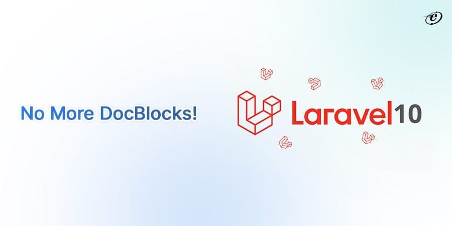 Laravel 10: All You Need to Know About the New Release 4 Native Type Declaration