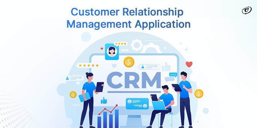 Understanding Web Application Development Processes: From Concept to Launch 8 CRM Web Application
