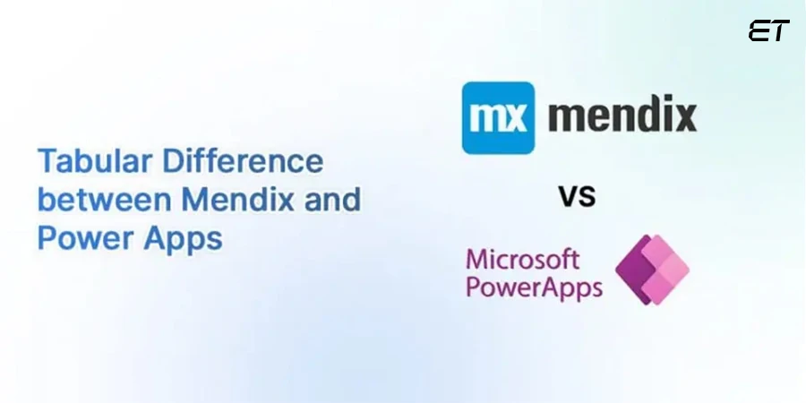 Mendix vs Power Apps A Quick Differentiation