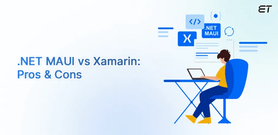 .NET MAUI vs Xamarin: Which is Best for your Project? 24 .NET MAUI vs Xamarin Pros and Cons