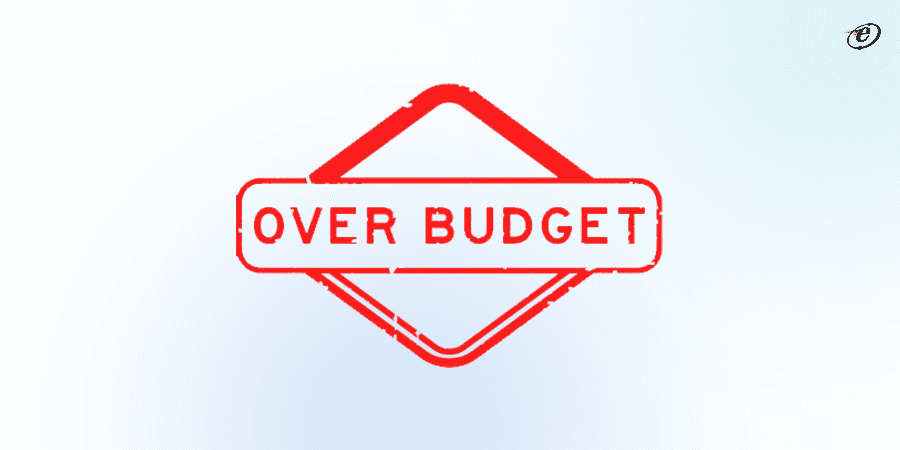 Exceeding Budget