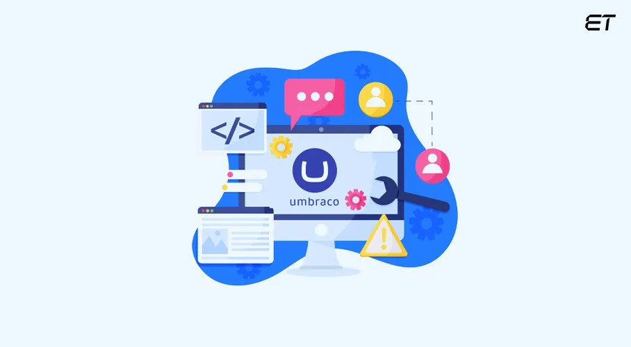 Umbraco: A Flexible and Powerful CMS 8 Testing and Deployment