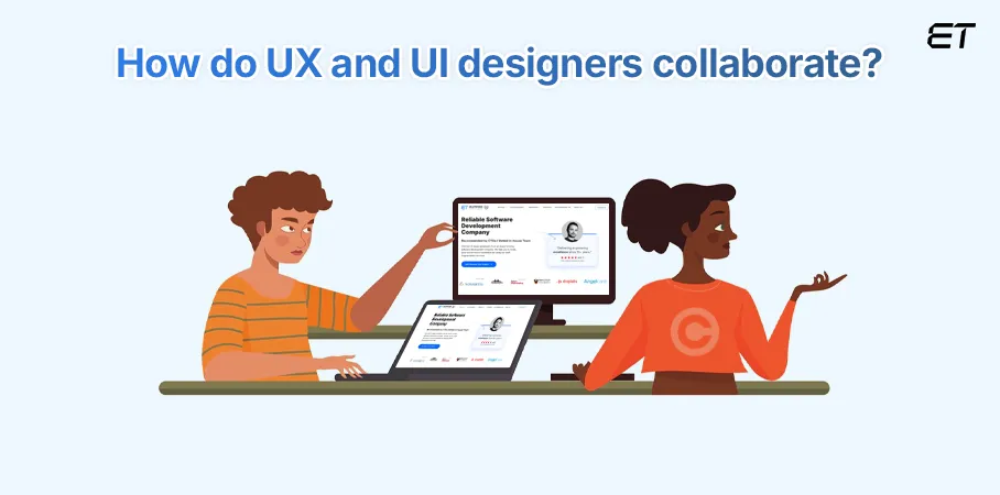 UX vs UI: Picking the right designer for your product 13 The Dynamic Duo Collaboration Between UX and UI Designers